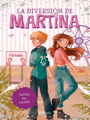cover image of La diversión de Martina 10--Sueños por cumplir